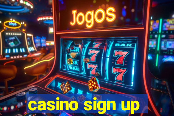 casino sign up