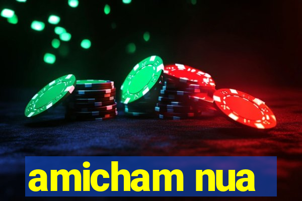 amicham nua