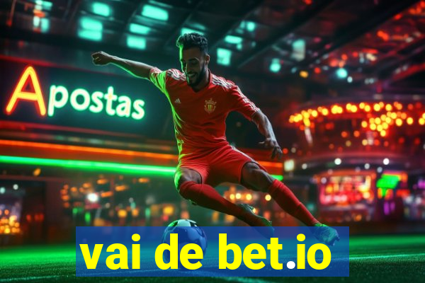 vai de bet.io