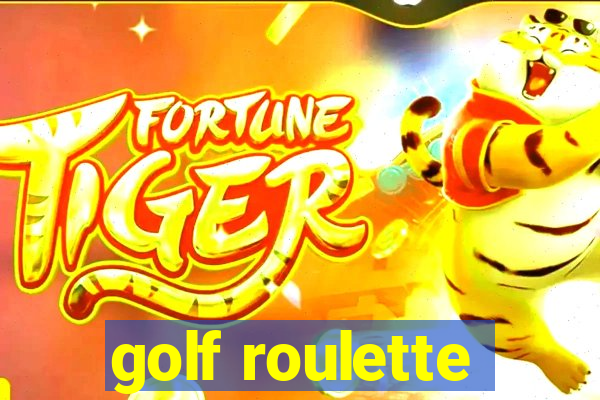 golf roulette