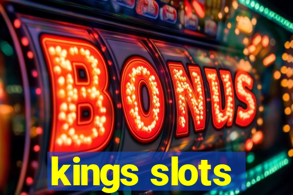 kings slots