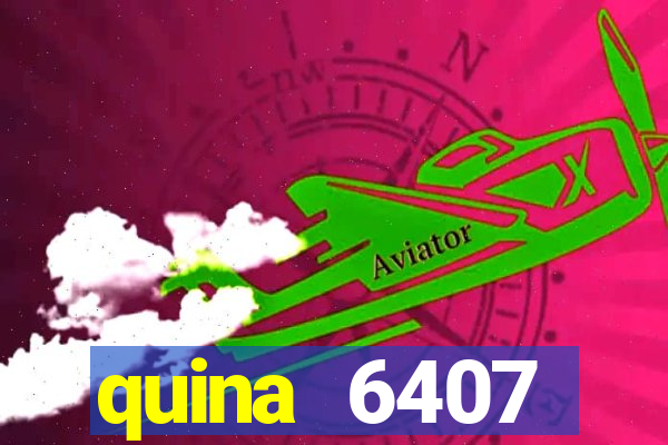 quina 6407 resultado de hoje