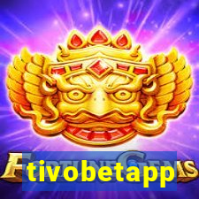 tivobetapp