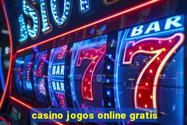 casino jogos online gratis