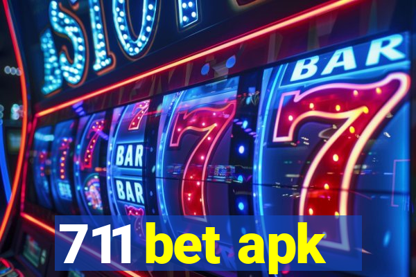 711 bet apk