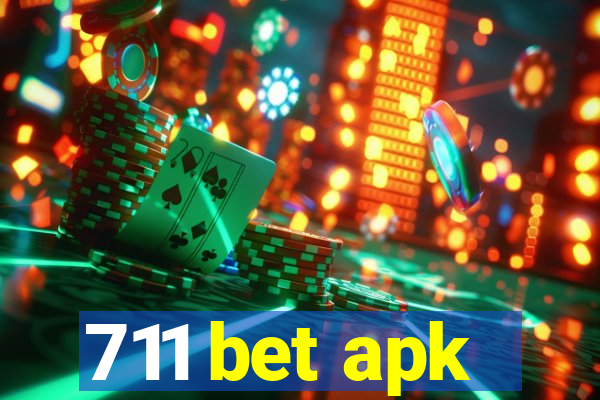 711 bet apk