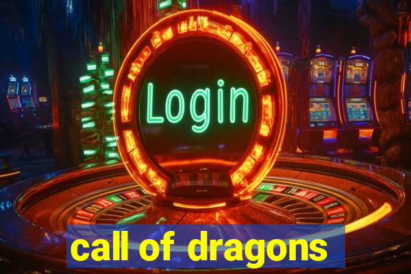 call of dragons