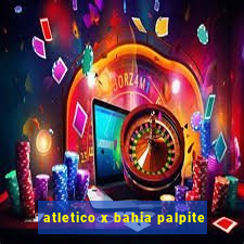 atletico x bahia palpite