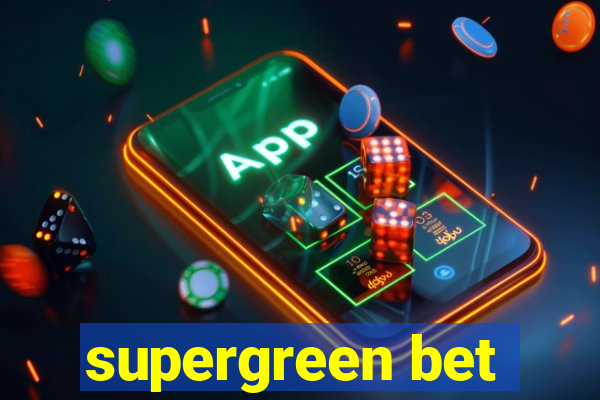 supergreen bet