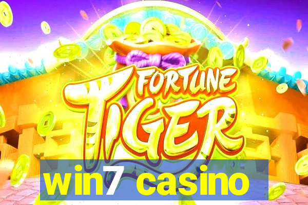 win7 casino