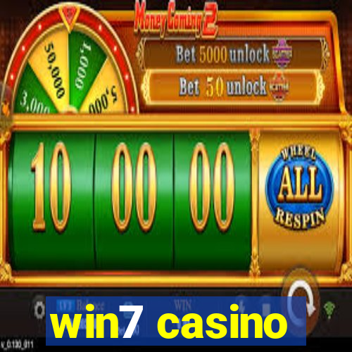 win7 casino