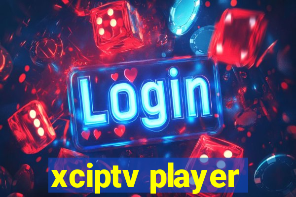 xciptv player