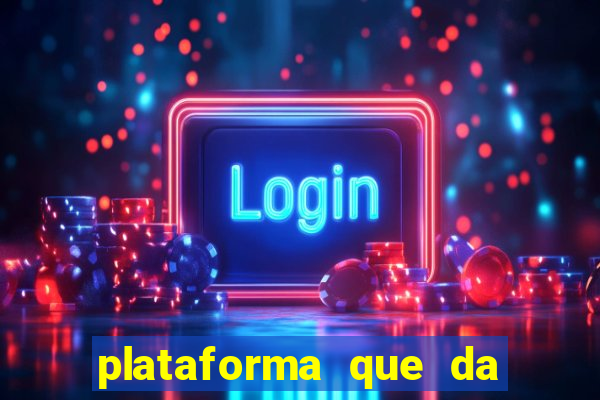 plataforma que da 30 reais para jogar