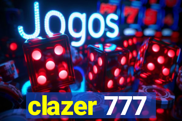 clazer 777