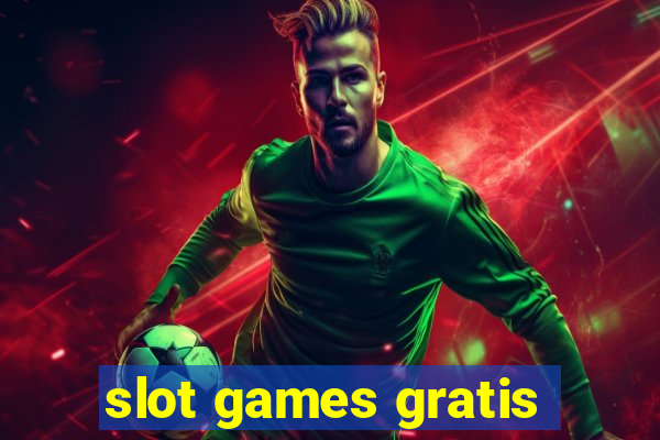 slot games gratis