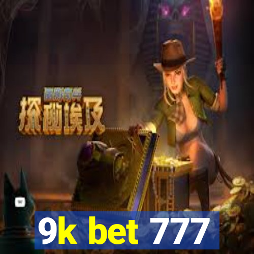 9k bet 777