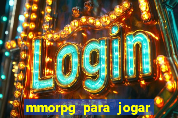 mmorpg para jogar com amigos