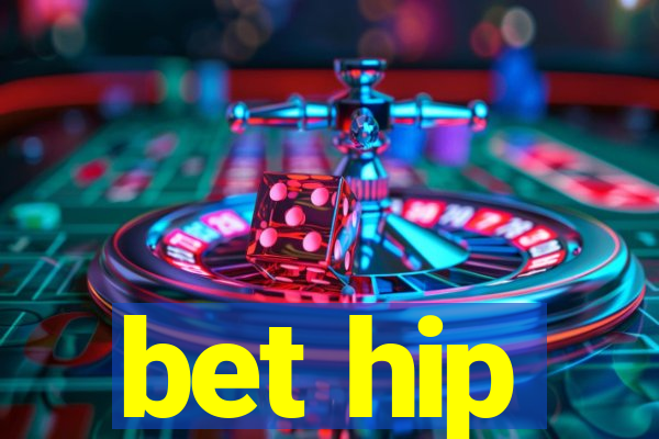 bet hip