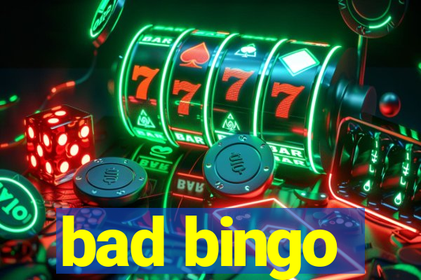 bad bingo