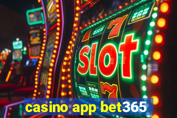 casino app bet365