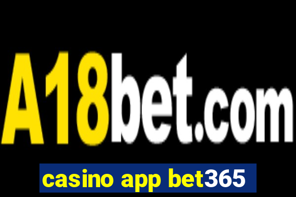 casino app bet365