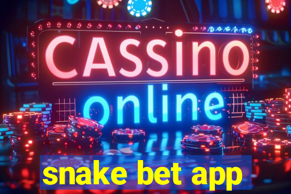 snake bet app