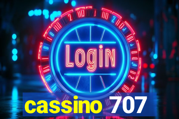 cassino 707