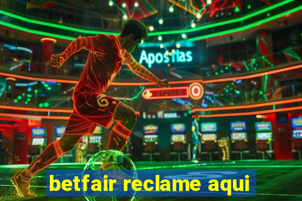 betfair reclame aqui