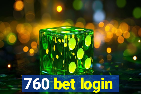 760 bet login