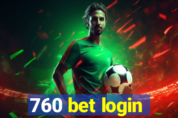 760 bet login