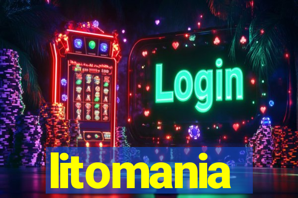 litomania