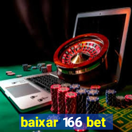 baixar 166 bet