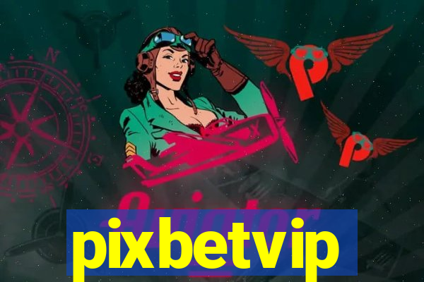 pixbetvip