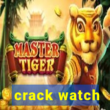 crack watch