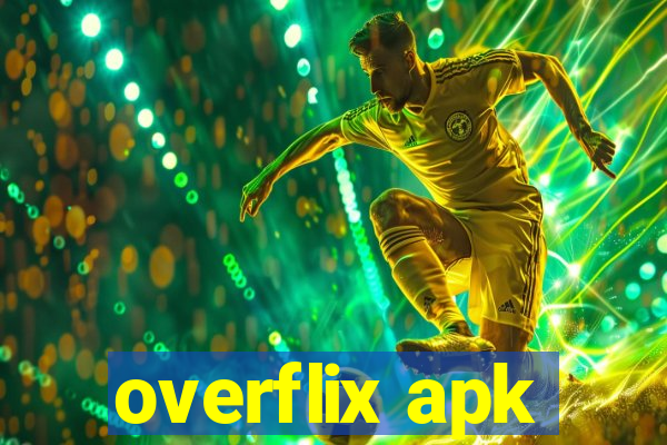 overflix apk