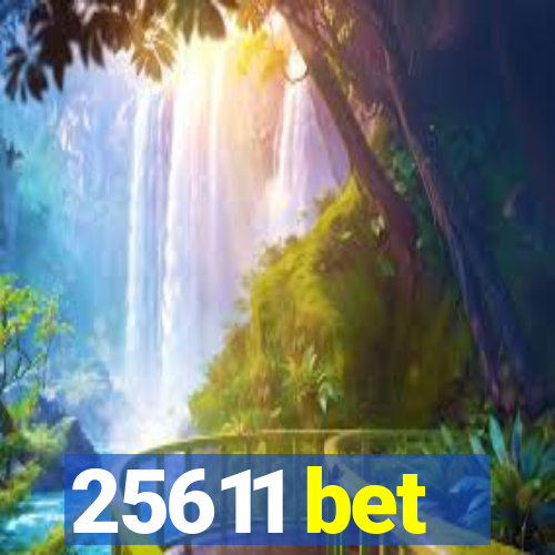 25611 bet