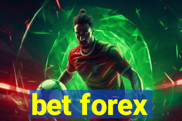 bet forex