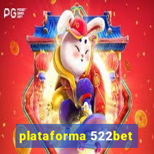 plataforma 522bet