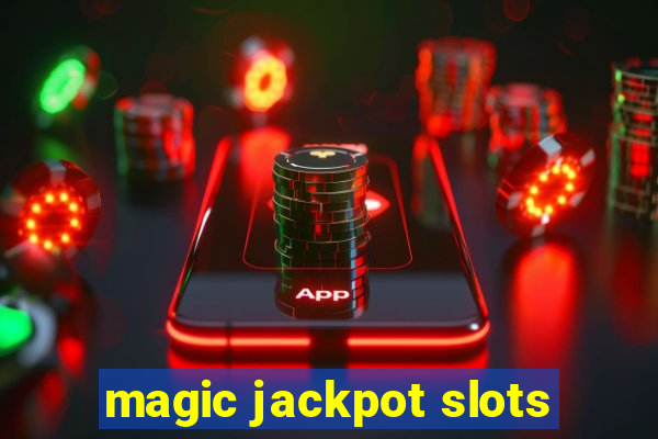 magic jackpot slots