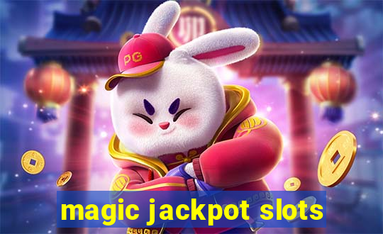 magic jackpot slots