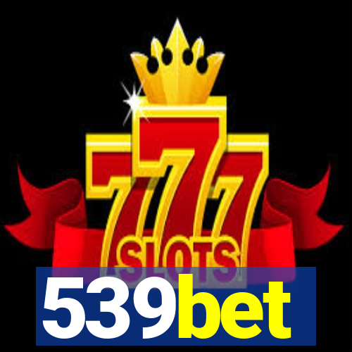 539bet