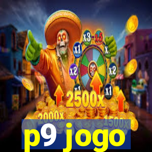 p9 jogo