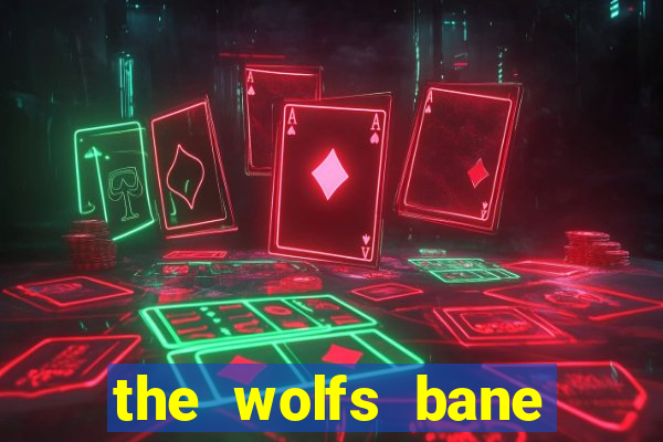 the wolfs bane slot free play