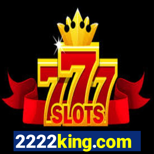 2222king.com