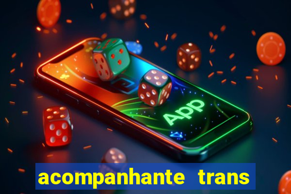 acompanhante trans santos sp