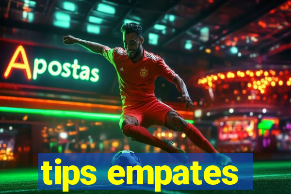 tips empates