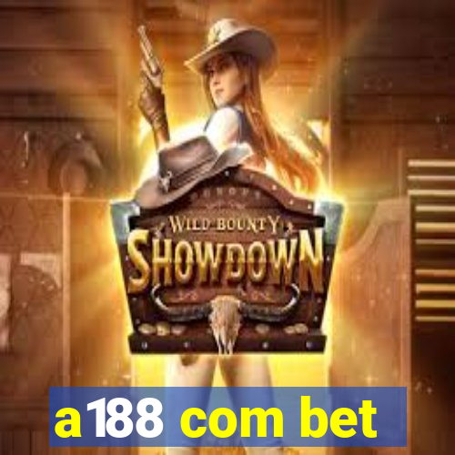 a188 com bet