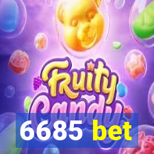 6685 bet