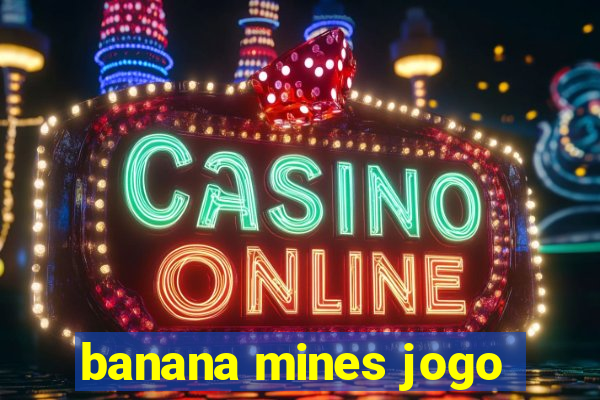 banana mines jogo