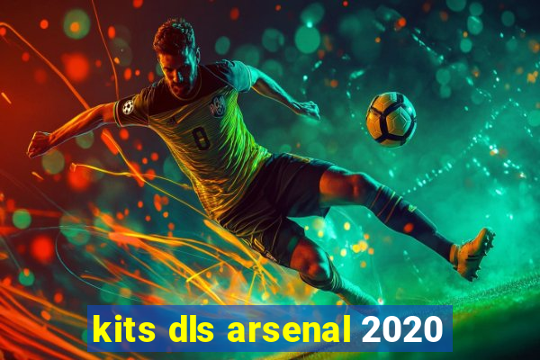 kits dls arsenal 2020